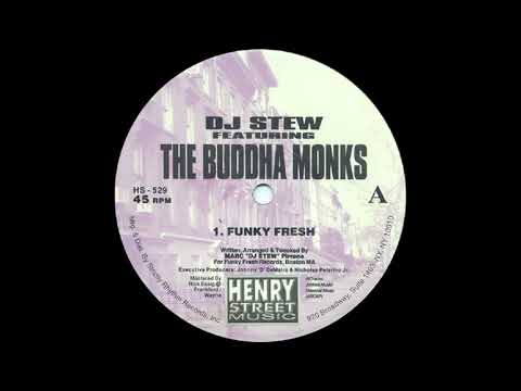 DJ Stew featuring The Buddha Monks - Funky Fresh (Original Mix)