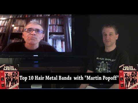 Top 10 Hair Metal Bands according to Martin Popoff - The Metal Voice