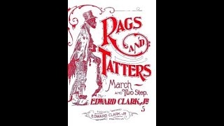 CHAS B BROWN Rags and Tatters (1900)