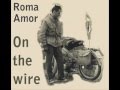 Roma Amor - Cambodia 