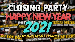 Download lagu DJ CLOSING PARTY !! HAPPY NEW YEAR 2021 ( JUNGLE DUTCH FULL BASS  TERBARU ) mp3