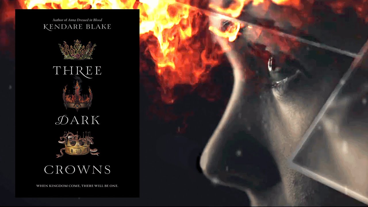 Three Dark Crowns by Kendare Blake