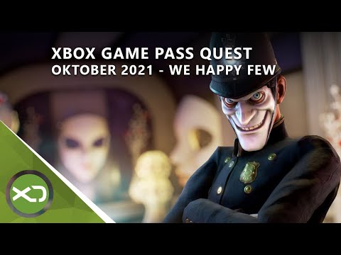 Xbox Game Pass Quest Oktober 2021 - We Happy Few