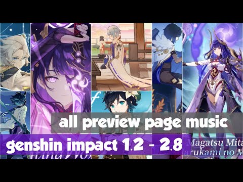 genshin impact all preview page music theme song (genshin impact 1.2 - 2.8 )