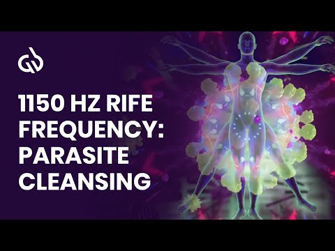 1150 Hz Rife Frequency: Parasite Cleansing Frequency, Parasite Removal