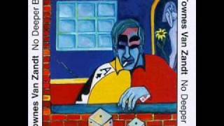 Hey, Willy Boy - Townes Van Zandt