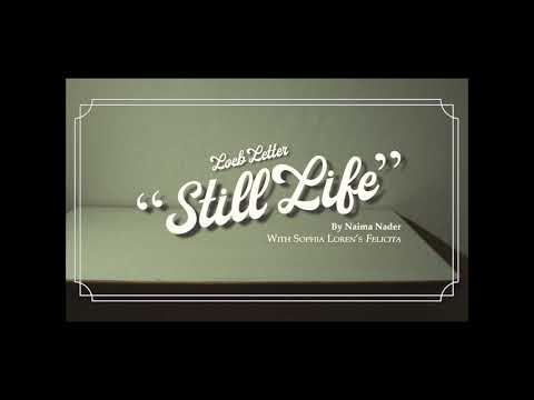 Still Life: Loeb Letter from Naima Nader, April 2020