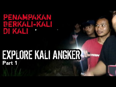 baru-kali-ini-ke-kali-angker-tidak-takut-meski-ada-penampakan-berkali-kali-explore-kali-angker-part1