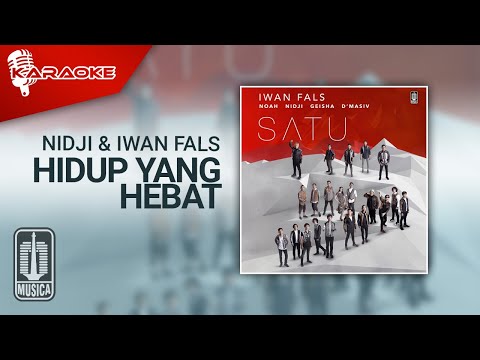 NIDJI & Iwan Fals - Hidup Yang Hebat (Official Karaoke Video)