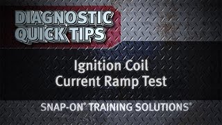 Ignition Coil Current Ramp Test- Diagnostic Quick Tips | Snap-on Training Solutions®