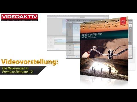 Adobe Premiere Elements 12: alle Neuerungen
