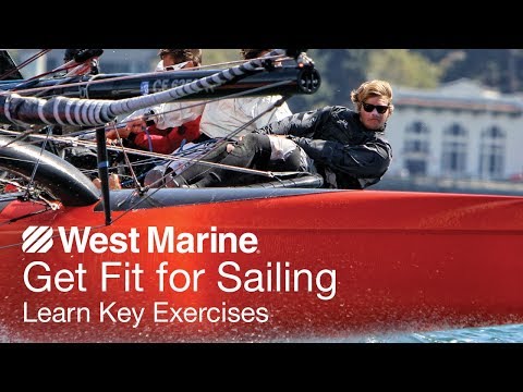 Get Fit for Sailing - Learn Key Exercises - West Adviser