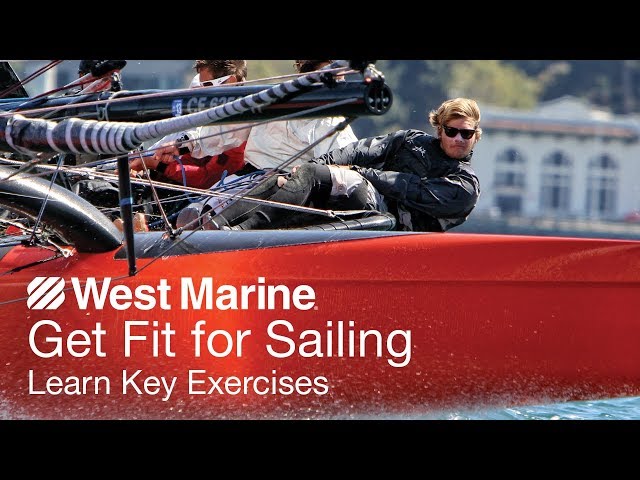 Get Fit for Sailing - Learn Key Exercises - West Adviser