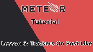 Post Management with Trackers | Meteor Tutorial Part 6
