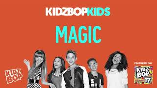 KIDZ BOP Kids- Magic (Pseudo Video) [KIDZ BOP 17]