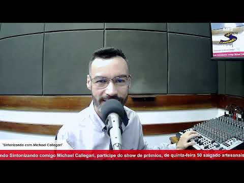 Sintonizando com Michael Callegari 21/03/2025