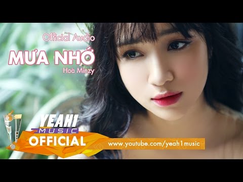 Mưa Nhớ | Hòa MinZy | Official Audio