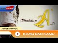 Agnes Monica - Kamu dan Kamu (Video Lirik)