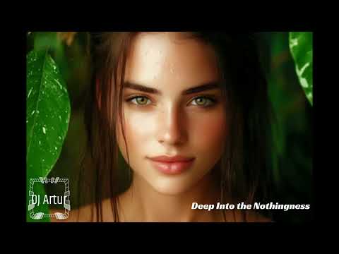 DJ ARTUR - Deep Into the Nothingness