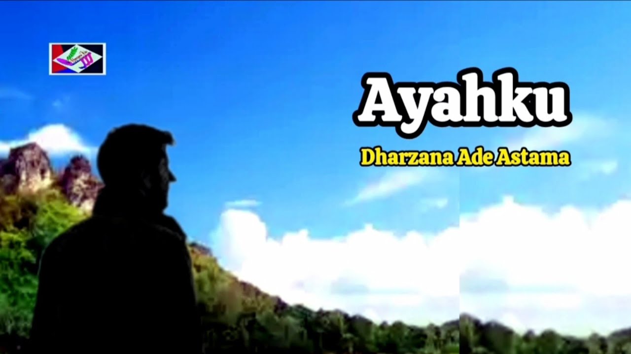 Ayahku - Dharzana Ade Astama