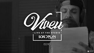 Sondplay - Viveu (Live at the Studio)