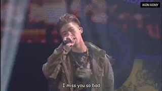 iKON - I MISS YOU SO BAD live // lyrics han_rom_eng //  IKONCERT IN SEOUL 2016