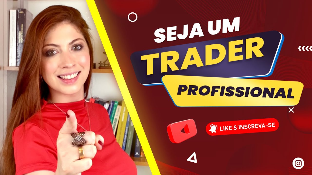 Karina Pavan:  5 Comportamentos de um Trader Profissional