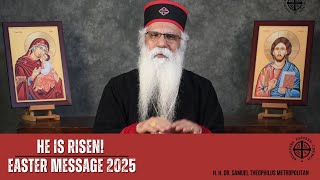 Er ist auferstanden! | Osterbotschaft 2025 | S. H. Dr. Samuel Theophilus Metropo