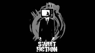 Sweet Fiction - Sowers of Truth