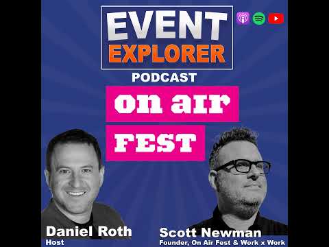 From Pirate Radio to Mainstream Makers! On Air Fest with Scott Newman