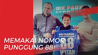Nomor Punggung Witan Sulaiman di Klub Liga Serbia FK Radnik Surdulica