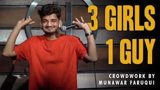 3 Girls 1 Guy  Stand-Up Comedy  Crowd Work by Muna