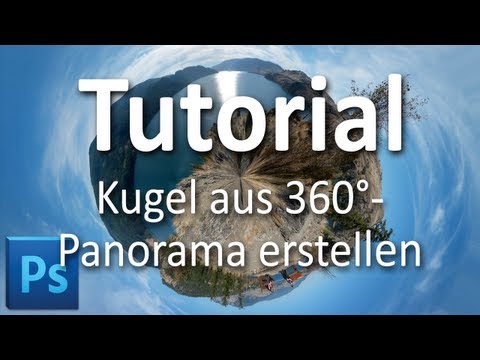 Kugel aus 360°-Panorama erstellen (Photoshop)