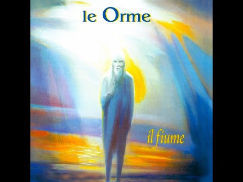 LE ORME - Il Fiume (1996) FULL ALBUM - Prog Rock