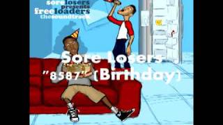 Sore Losers - 8587 (Birthday)