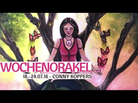 Wochenorakel vom 18.-24.07.2016 - Conny Koppers