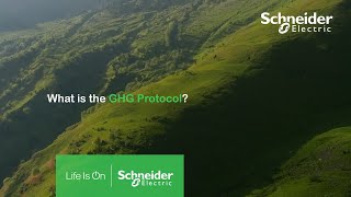 What is the Greenhous Gas Protocol (GHG)? | Schneider Electric
