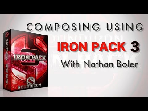 Soundiron | Composing Using Iron Pack 3 With Nathan Boler