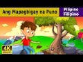 Ang Mapagbigay na Puno | Giving Tree in Filipino | Mga Kwentong Pambata | @FilipinoFairyTales