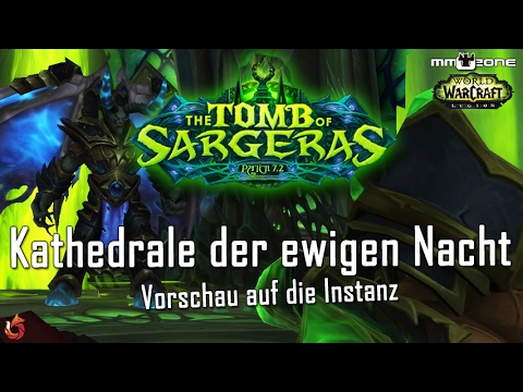 WoW Legion Patch 7.2 PTR - Vorschau auf die Kathedrale der ewigen Nacht