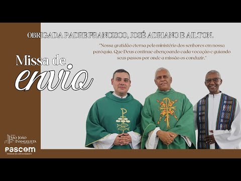 Santa Missa de Envio