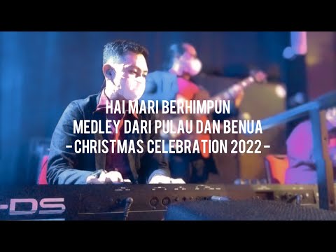 HAI MARI BERHIMPUN MEDLEY DARI PULAU DAN BENUA - CHRISTMAS CELEBRATION 2022 (DRUM CAM)