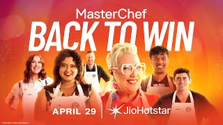 Masterchef Australia: Back to Win | Official Trailer | Streaming April 29 | JioHotstar