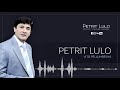 Petrit Lulo - Vito Pëllumbesha