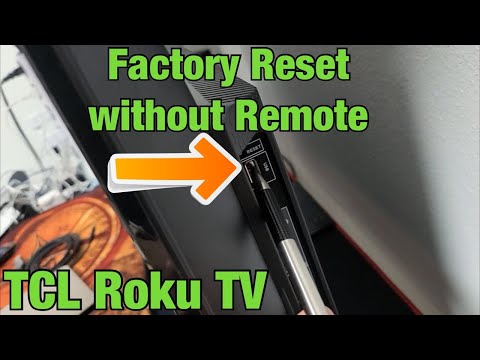 TCL Roku TV: How to Factory Reset without Remote