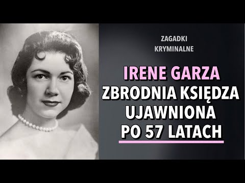 THE CASE OF IRENE GARZA | KAROLINA ANNA