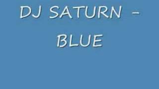 Dj Saturn - Blue