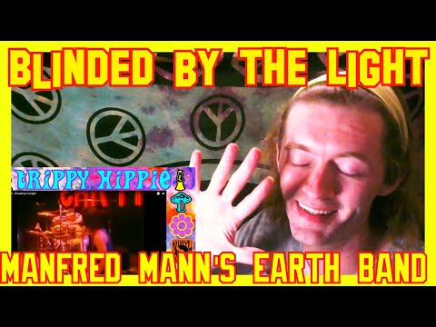Blinded By The Light- Manfred Mann's Earth Band- (Reaction)