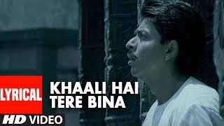 Khaali Hai Tere Bina Lyrical Video Song | Paheli | Hariharan