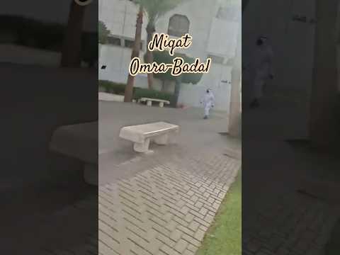 Aperçu vidéo Miqat Omra Badal